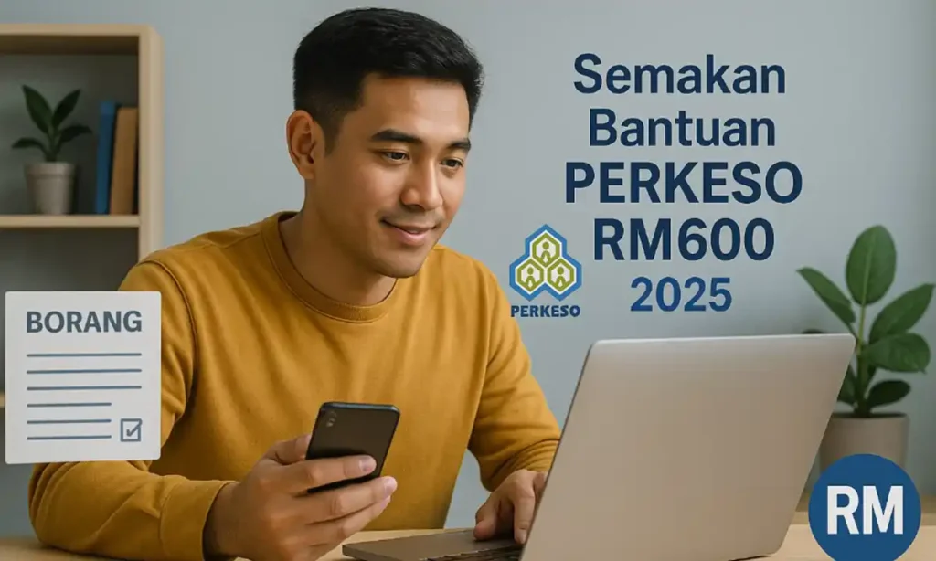 Semakan Bantuan PERKESO RM600