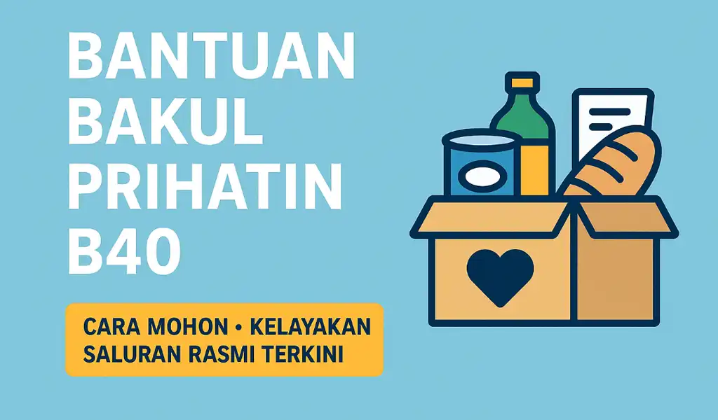 Bantuan Bakul Prihatin B40 Cara & Syarat