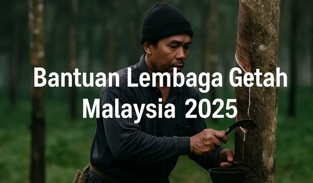 Bantuan Lembaga Getah Malaysia Bantuan Lembaga Getah Malaysia