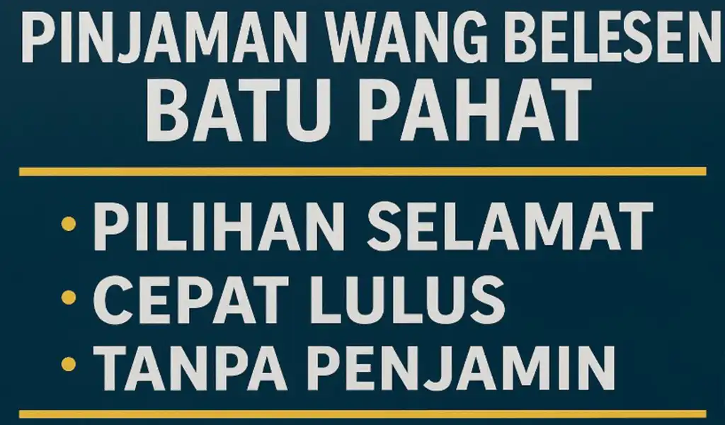 Senarai Syarikat Pinjaman Wang Berlesen Batu Pahat