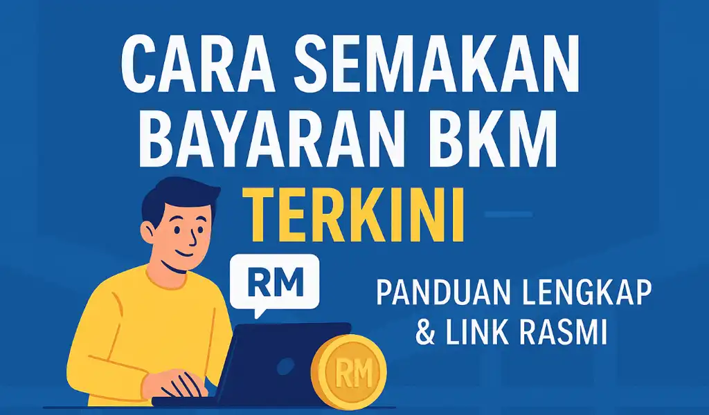 Cara Semakan Bayaran BKM